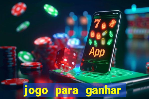 jogo para ganhar dinheiro sem precisar depositar nada